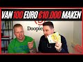 Van 100 euro 10000 maken doopiecash