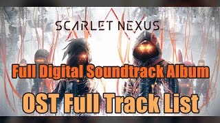 Scarlet Nexus : Full Track list - Soundtrack OST Scarlet Nexus : Full Track list - Soundtrack OST
