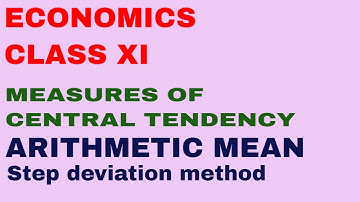 Arithmetic mean calculation by step deviation method of Economics Class XI