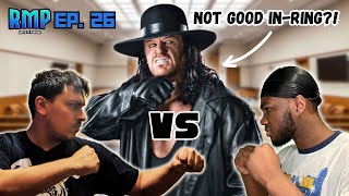 Rated M Court: The Undertaker - NOT GOOD IN RING?! | Rated M Podcast (Ep. 26)