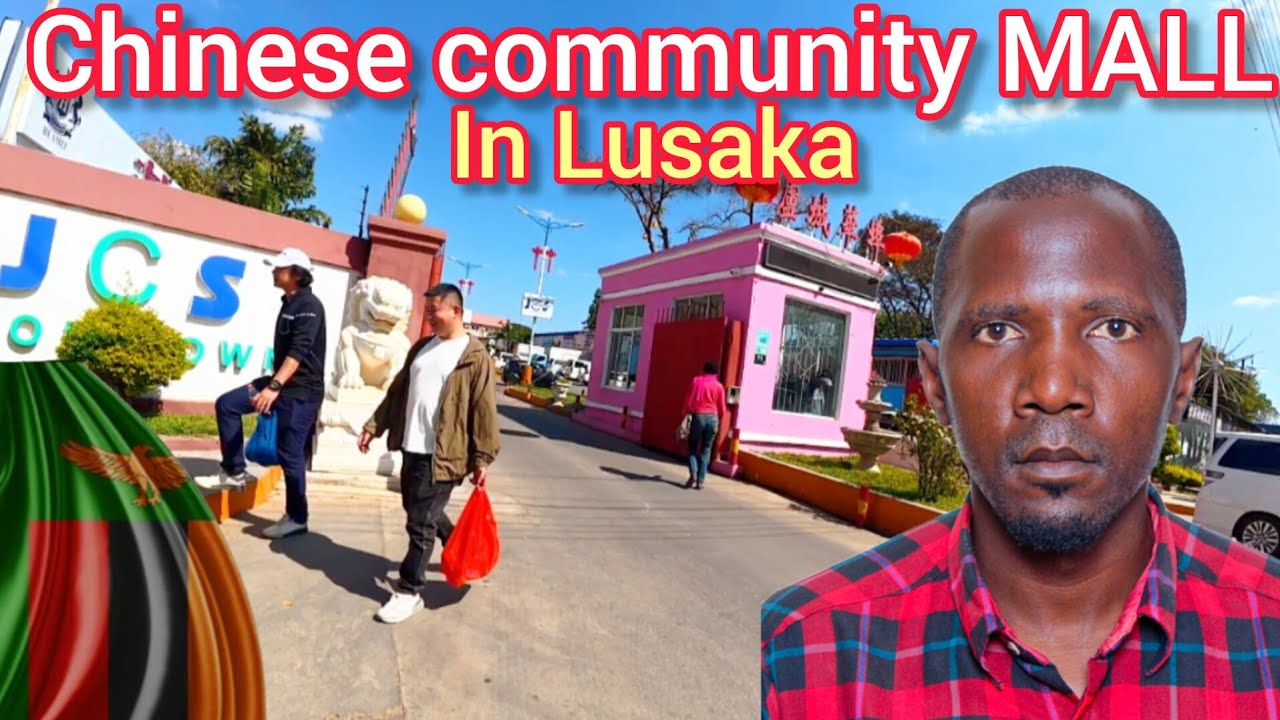 Chinese have built The J.C.S MALL in Lusaka Zambia | symbol of Chinese influence in Africa?