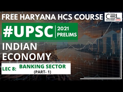 Indian Economy Lecture 8 - Banking Sector Part-1 | For Haryana HCS (Executive) - Indian Economy Lecture 8 - Banking Sector Part-1 | For Haryana HCS (Executive)