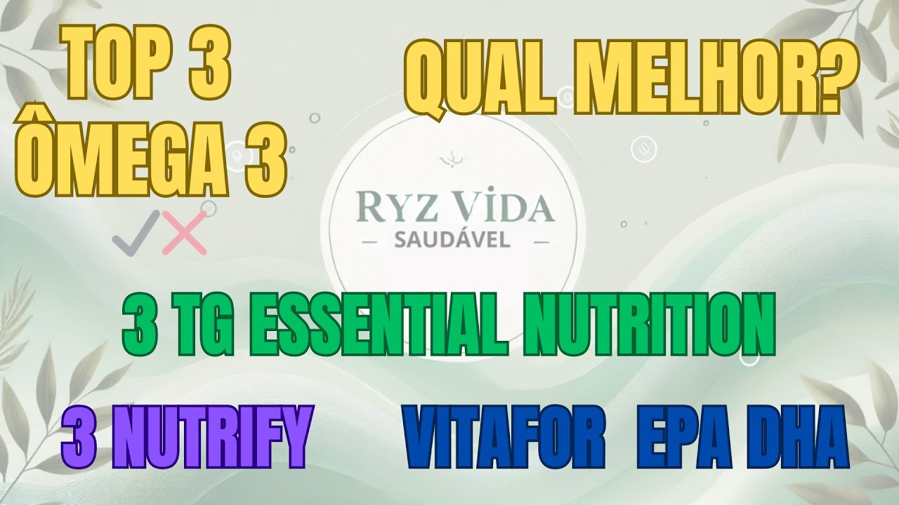 🚨 VITAFOR VS ESSENTIAL NUTRITION VS NUTRIFY: Qual o Melhor Ômega 3 para Comprar em 2026?