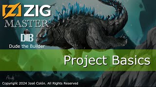 Zig Master: Zig Project Structure & Functionality