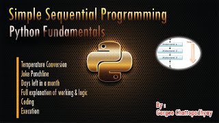 CLASS XI | SIMPLE SEQUENTIAL PROGRAMMING | PYTHON FUNDAMENTALS