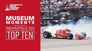 Indy 500 Top 10 Moments