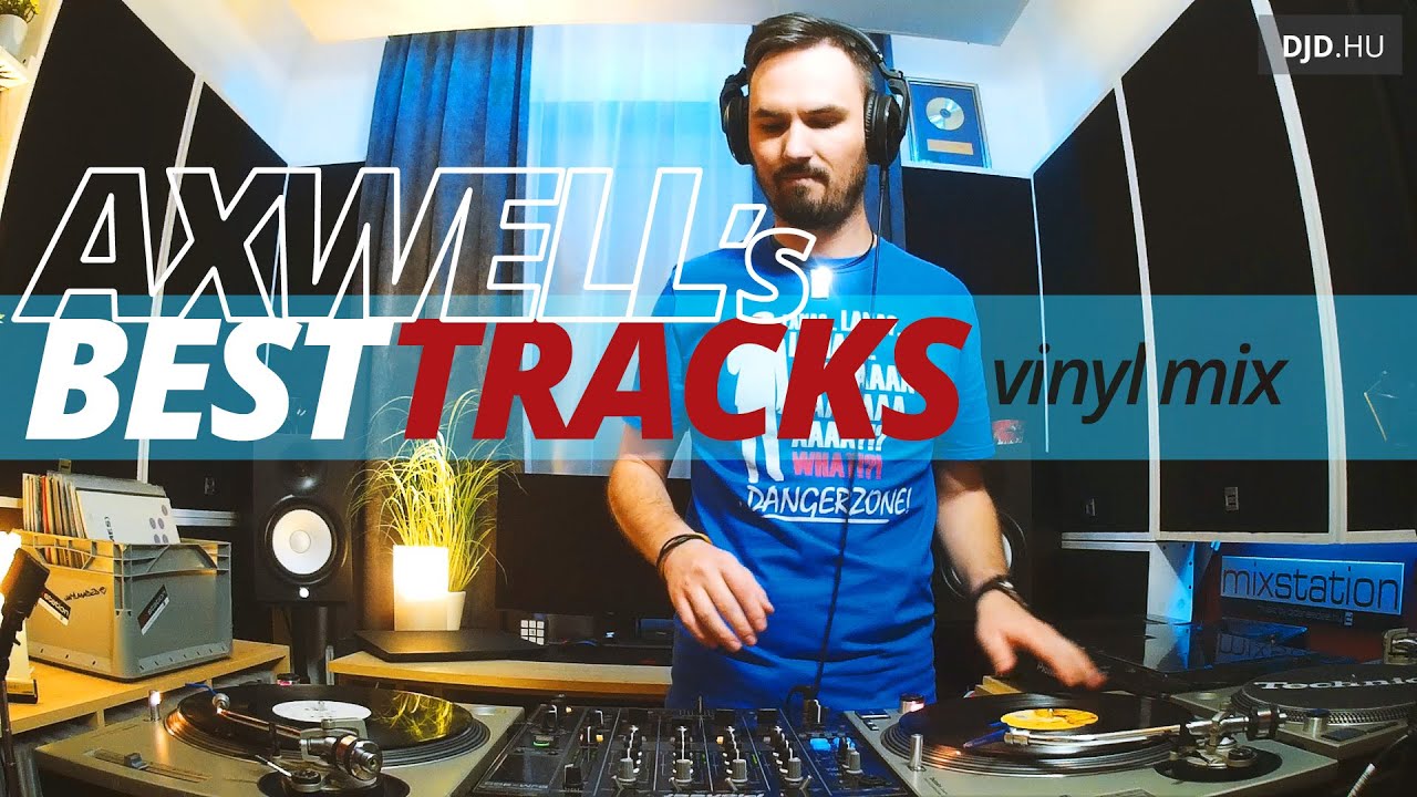 Axwell's Best Tracks - 2000's vinyl mix