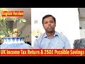 Uk income tax return  english  250  possible tax savings  anand chennai2london