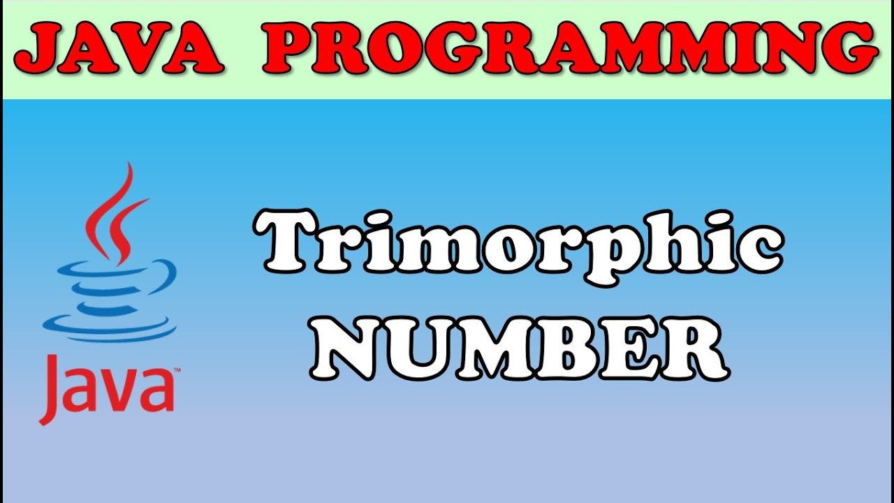 Trimorphic Number in JAVA | TechVidya - YouTube