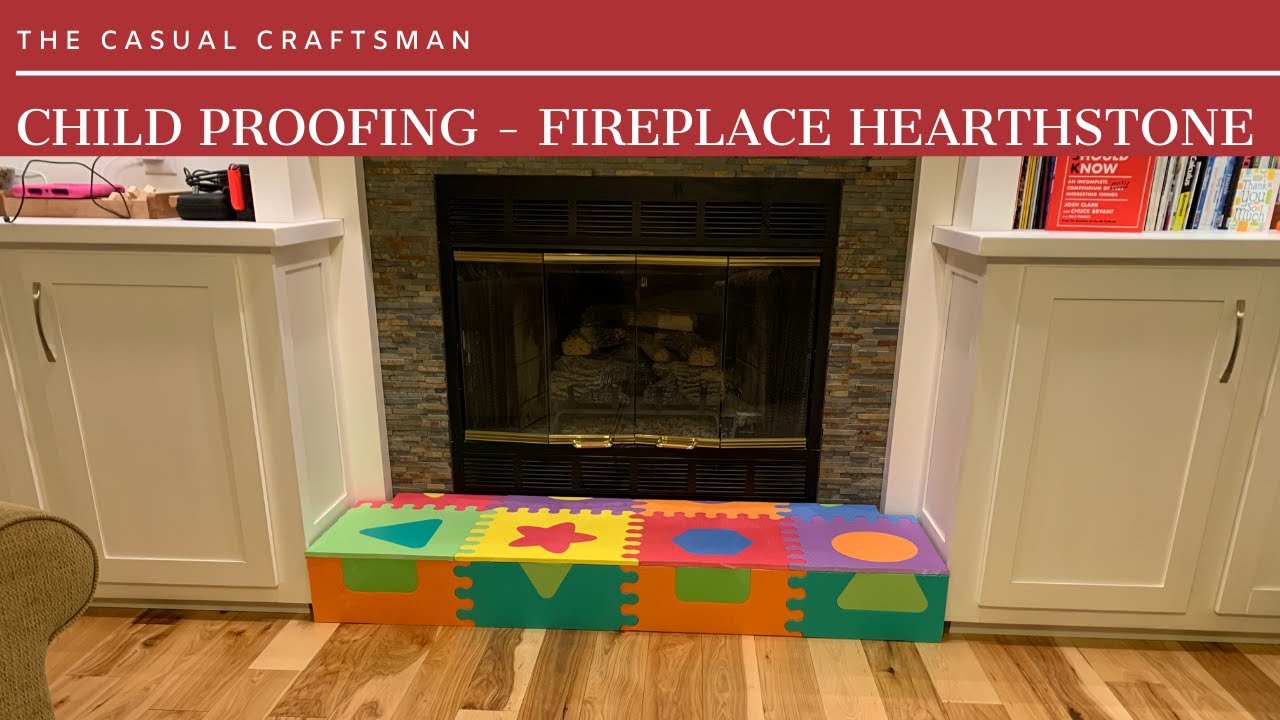 How to Childproof your Fireplace - Baby Proof