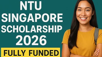 🎓 NTU Singapore Scholarship 2026 | Fully Funded for BS, MS & PhD 🇸🇬