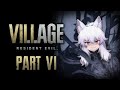 ESCAPING THE MANSION!  [Resident Evil Village Part 6]