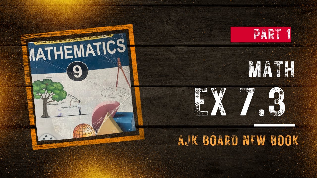 Math Ustad Exercise 7.3 | Class 9th | Ajk board | New syllabus | New book 2026 ...