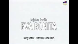 Download lagu Eva Bonita (jejaka india) video.