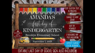 First Day And Last Day Of Kindergarten School Sign Editable Printable PDF