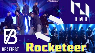 【BE:FIRST × INI】交互に見てみよう！【Rocketeer】