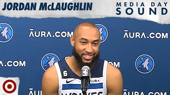 Jordan McLaughlin | 2022-23 Timberwolves Media Day Sound