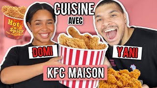 LES PIRES CUISINIERS 😱😂🔥 COOK WITH DOMI & YANI | KFC MAISON