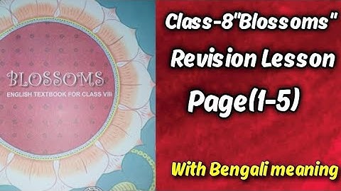 Class-8 "Blossoms"ll Revision Lesson ll Page(1-5) ll