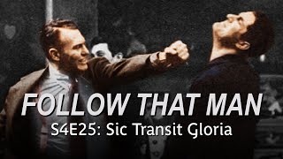 Follow That Man (1953) | Season 4 | Episode 25 | Sic Transit Gloria