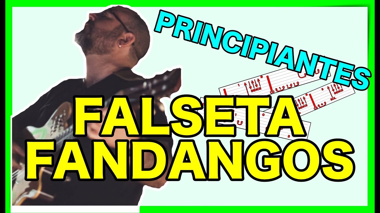 FALSETA de FANDANGOS | TUTORIAL con TABLATURA | GUITARRA FLAMENCA | PRINCIPIANTES