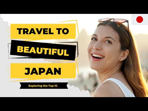 Quick Tour of Japan's Top 10 Travel Destinations