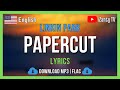Linkin Park - Papercut | Lyrics | Download MP3 - FLAC