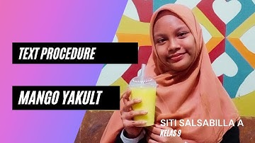Procedure Text (How to make mango yakult)