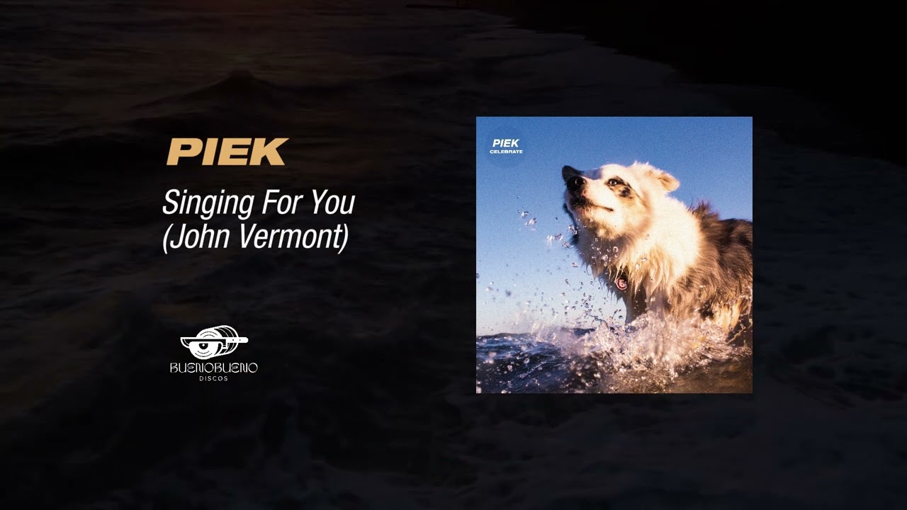Watch PIEK - Singing For You (Feat. John Vermont) on YouTube Watch PIEK - Singing For You (Feat. John Vermont) on YouTube