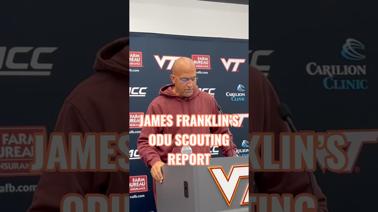 WEEK TWO IS HERE! James Franklin gives his scouting report for ODU has the Hokies look for revenge!