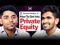 I Made $$ in Private Equity and Here's What I Learned Ft. Satsheel Redkar | KwK #215