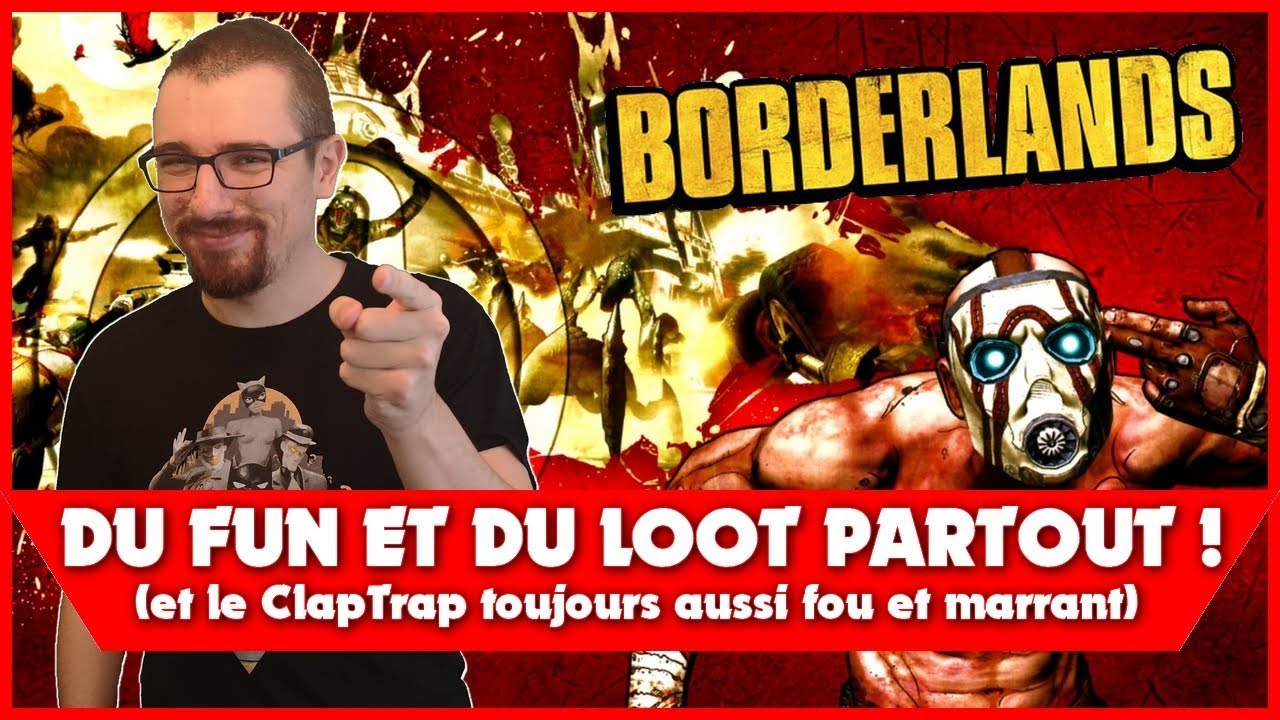 BORDERLANDS : le début d'une GRANDE LICENCE ! Gameplay FR