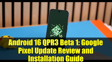 Android 16 QPR3 Beta 1: Google Pixel Update Review and Installation Guide