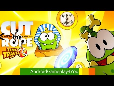 Cut the Rope: Time Travel Android Gameplay [Game For Kids]