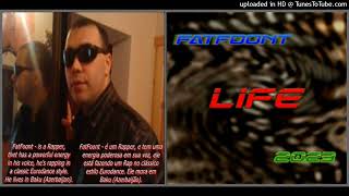 FatFoont – Life (Single – 2023)