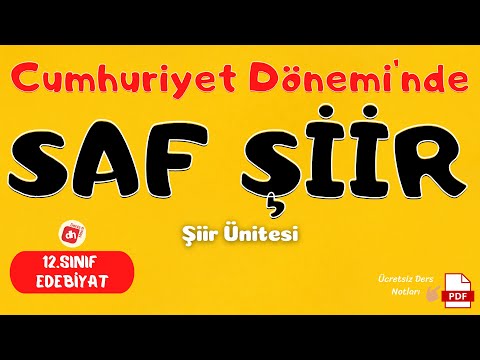 Cumhuriyet Dönemi SAF ŞİİR Anlayışı 📌/ 12.Sınıf Edebiyat Şiir Ünitesi / Deniz Hoca +PDF📘📕