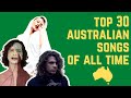 Top 30 australian songs of all time