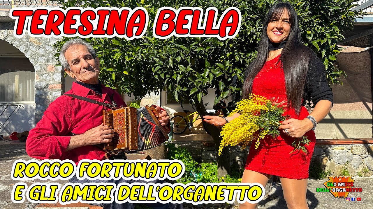 TERESiNA BELLA - Rocco Fortunato e gli amici dell'organetto