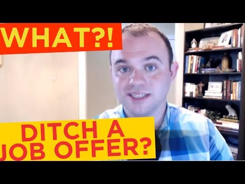 Ditching a Job Offer You Already Accepted? Learn how to turn down a job offer you already accepted!