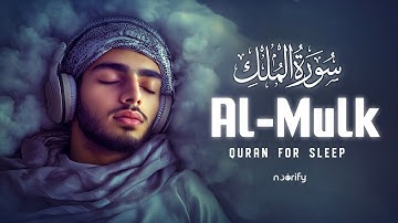 Surah Al-Mulk سورة الملك | Peaceful Quran for Emotional Healing & Calm Energy | #quranforsleep