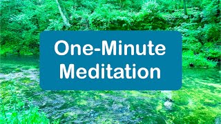 One-Minute Meditation: Running Water at Bailey’s Ford Park
