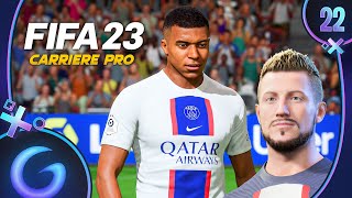 FIFA 23 : CARRIÈRE PRO FR #22 - Ici c'est Paris !