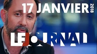LE JOURNAL DU 17 JANVIER 2018