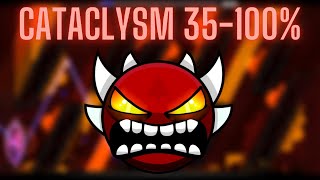 [240Hz] Geometry Dash - Cataclysm 35-100% - Extreme Demon