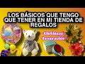 Los básicos que tengo que tener en mi tienda de regalos, globos peluches