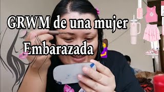 GRWM💋 Rutina de belleza de una Embarazada 🤰✨