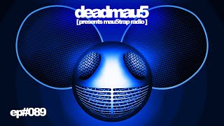 deadmau5 pres. mau5trap radio 089 with Speaker Honey