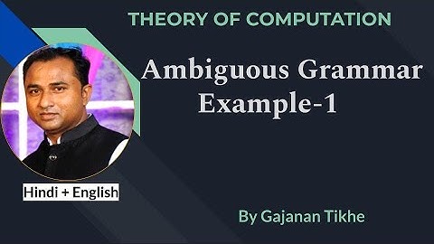 Ambiguous Grammar Example 1| Theory of Computation