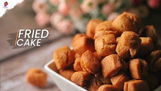 Fried Cake | Easy Snack Recipe | Easy Fried Cake Recipe | Crispy Snack