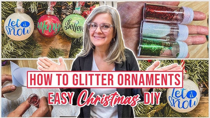 glitter ornaments using clear plastic bulbs – The Ornament Girl